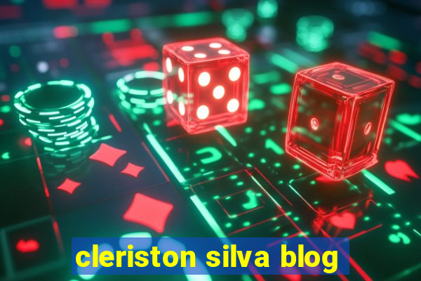 cleriston silva blog